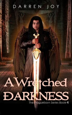 A Wretched Darkness by Darren joy - book cover